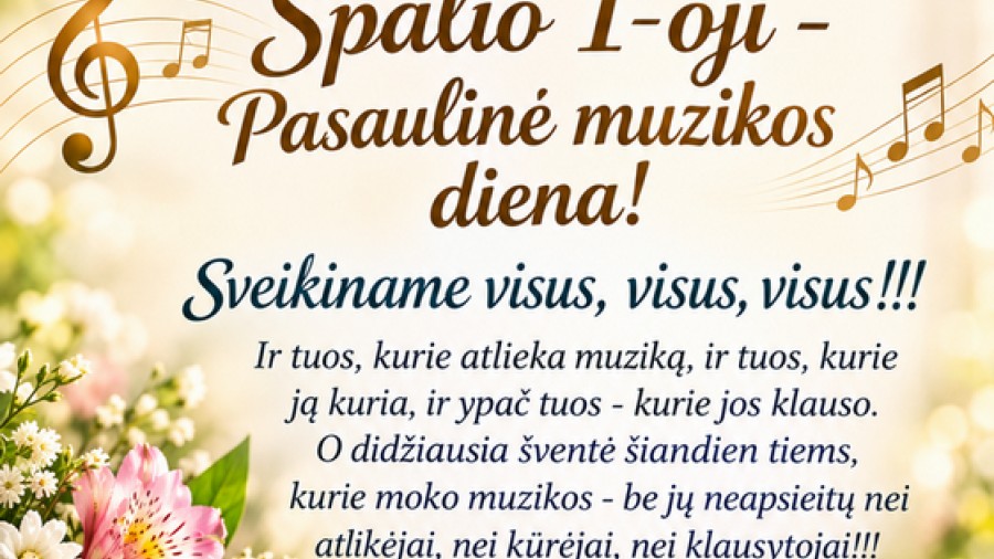 Spalio 1-oji - Pasaulinė muzikos diena